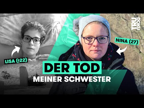 R.I.P Lisa - Nina (27) nimmt Abschied von ihrer kleinen Schwester | TRU DOKU