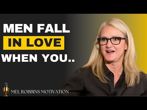 Men Fall Deeply in Love When You Do THIS! || Speech By Mel Robbins #motivation #relationshipadvice