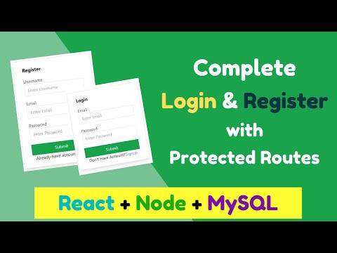 Complete Login/Signup with Protected Routes using React, Node, MySQL | Login & Registration