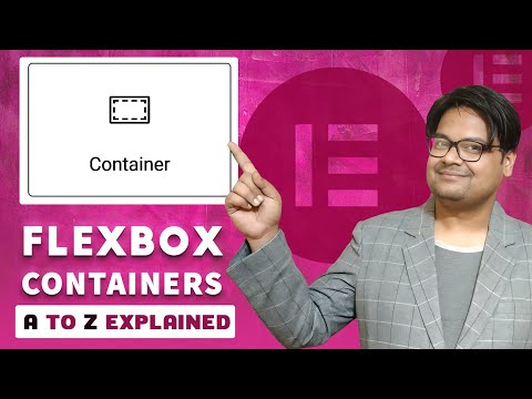 Elementor Flexbox Container Tutorial | Every thing Explained with Example