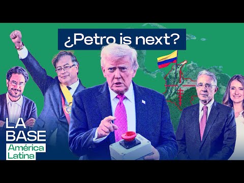 “Petro será el siguiente”: Trump rodea Venezuela por mar y amenaza a Colombia | La BaseLatam 1x110
