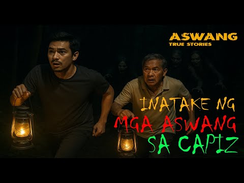 CAPIZ | ASWANG TRUE STORY