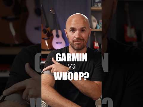 Garmin vs Whoop… Or Both?