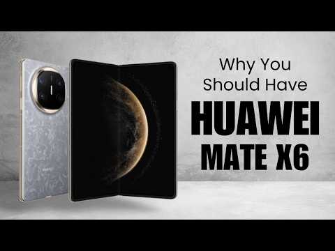 HUAWEI Mate X6 Review: BEST Foldable Yet? More Slimmer, Tougher, MUCH BETTER Cameras, EMUI & AI!