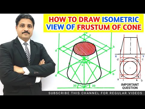 HOW TO DRAW ISOMETRIC VIEW OF FRUSTUM OF CONE IN ENGINEERING DRAWING IN HINDI