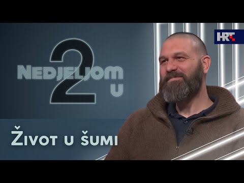 Nedjeljom u 2: Život u šumi - Nikola Borić