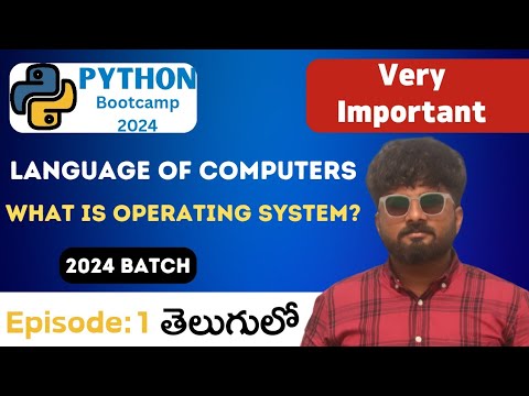 Python Bootcamp in Telugu[Day 1] || OS || Interpreter