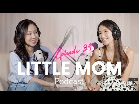 LITTLE MOM PODCAST EP29 | Б.Буяндэлгэр | Аав ээж болсон л бол үргэлж хичээж амьдрах хэрэгтэй.