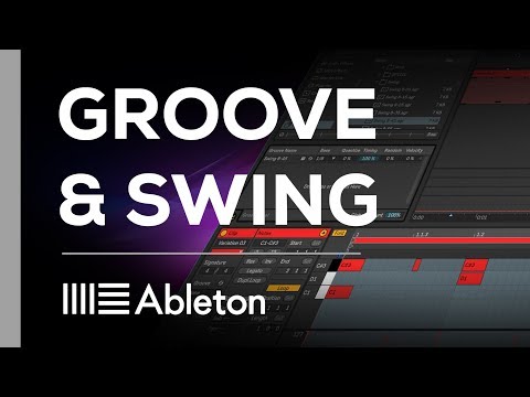Using Groove And Swing - Ableton Live