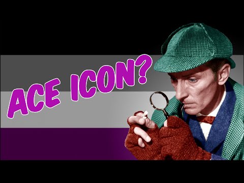Sherlock Holmes: Asexual Icon