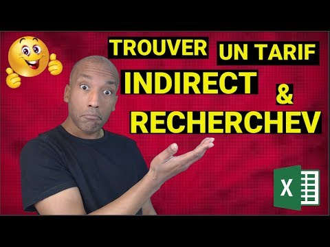 RECHERCHEV EXCEL & FONCTION INDIRECT EXCEL