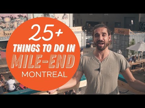 Mile End Montréal | 25+ Amazing Montreal things to do | Summer things to do