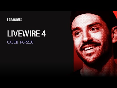 Livewire 4 Revealed | Caleb Porzio Laracon US 2025