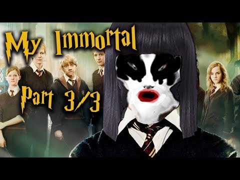 My Immortal (3/3) | Sundance Rejects