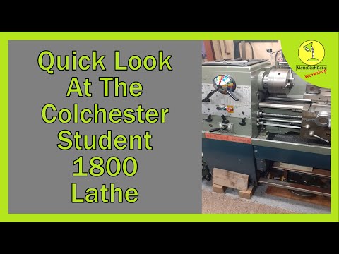 Colchester Student 1800 Lathe, quick look at some features & accessories