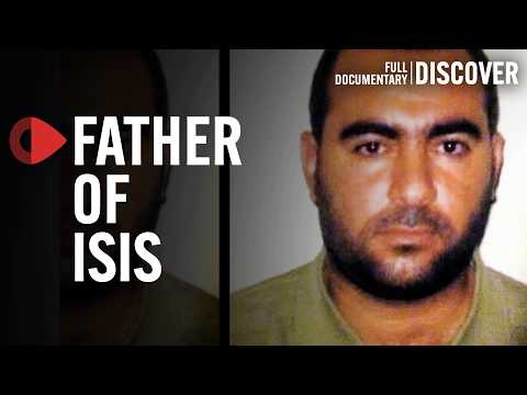 The Man Who Created ISIS: Abu Bakr al-Baghdadi | Documentary