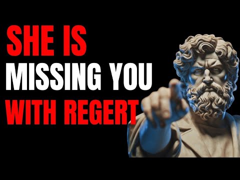 How A Woman Starts Missing You After You Walk Away | Stoic Think