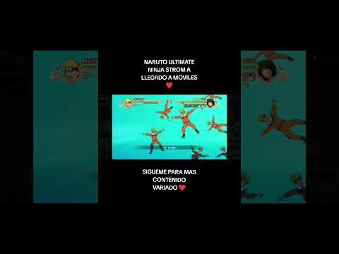 NARUTO ULTIMATE NINJA STROM !!! LLEGO A MOVILES !!! 2024 !!!
