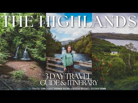 THE SCOTTISH HIGHLANDS TRAVEL GUIDE | 3 day itinerary, wildlife, best things to do & hidden gems