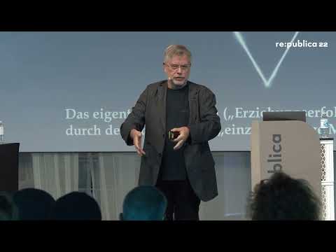 re:publica 2022: Gunter Dueck: Look up! Mehrheiten-Mitnehmen ohne Utopie-Syndrom