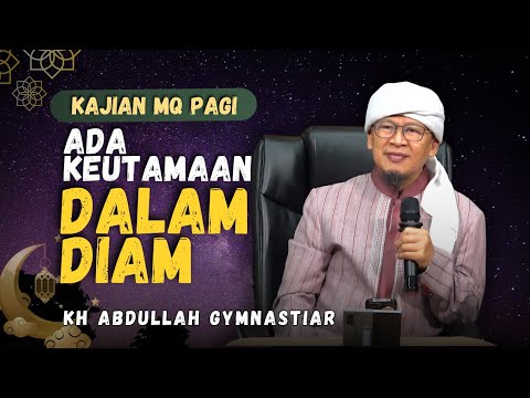 🛑 LIVE Ada Keutamaan Dalam Diam - Kajian MQ Pagi | 12/09/2025