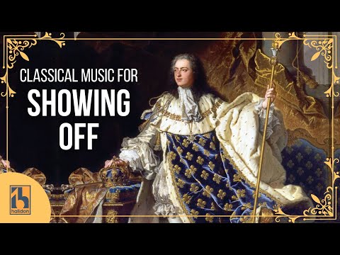 Classical Music for Showing Off