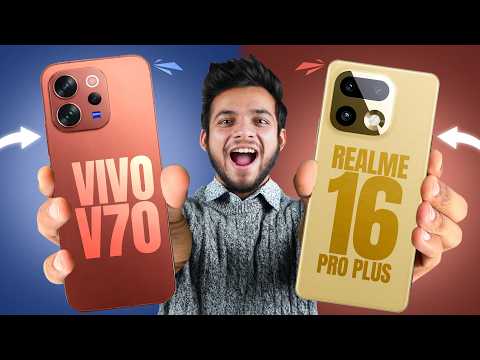 Vivo V70 vs Realme 16 Pro Plus: Full Comparison | Which One Should You Buy?
