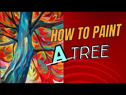 How To Paint An Abstracted Tree!