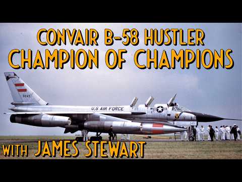 B-58 Hustler Champion of Champions (with Intro)