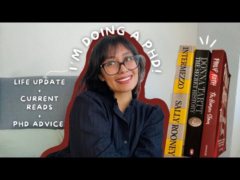 I am doing a PhD in English! (life update, what am I reading, PhD advice)