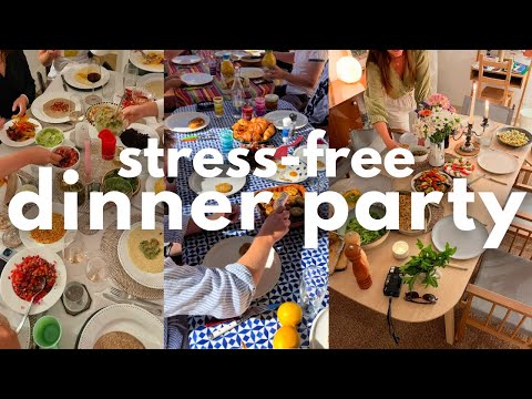 How To Host a STRESS-FREE DINNER PARTY | step by step guide and recipes