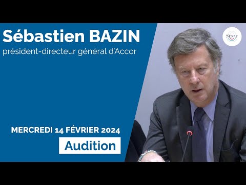 Compétitivité de la destination France : audition du PDG d'Accor