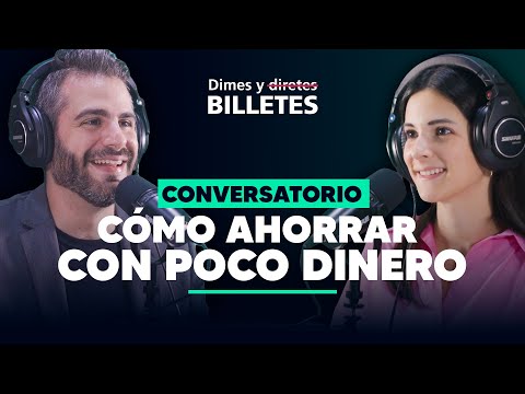 Cómo ahorrar mejor | Mejores estrategias | Dimes y Billetes #259