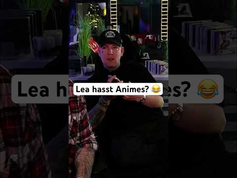 Lea hat KEINE LUST auf Animes? 😂