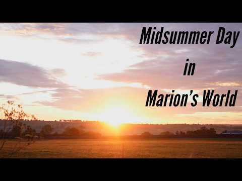 Midsummer Day in Marion's World