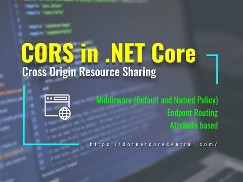 How to implement CORS in ASP.NET Core 3.1 (Cross Origin Resource Sharing)