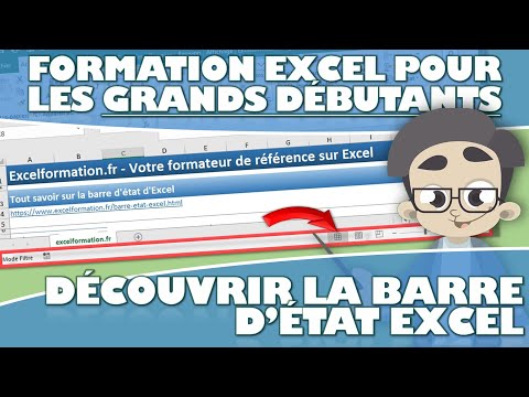 APPRENDRE EXCEL POUR DEBUTANTS – DECOUVRIR LA BARRE D’ETAT