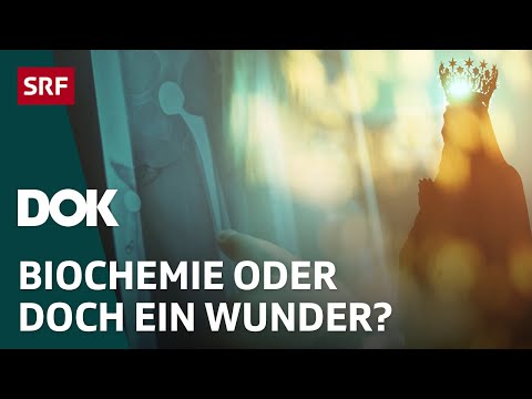 Unexplained Healings – Miracles in Lourdes and Switzerland | DOK | SRF