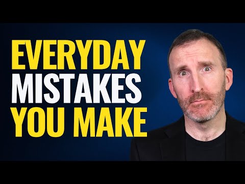 Why You Make Mistakes
