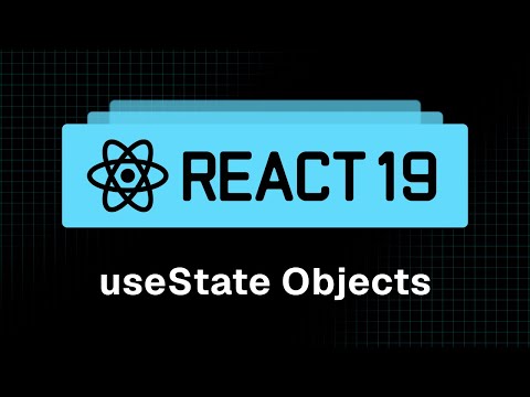 React 19 Tutorial - 24 - useState with Objects