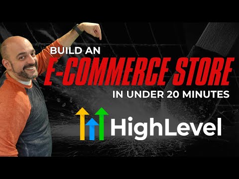 How To Build An E-Commerce Store In Under 20 Mins With GoHighLevel! (Step-By-Step Tutorial)