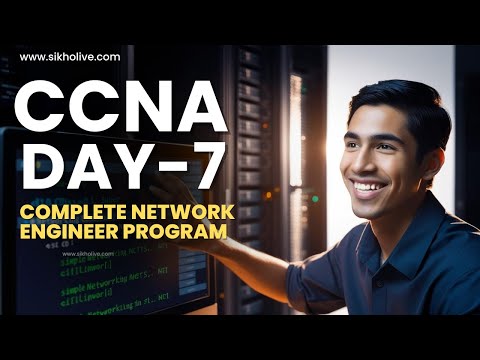 CCNA Day-7: Master Cisco Networking  – Live Session! with Labs