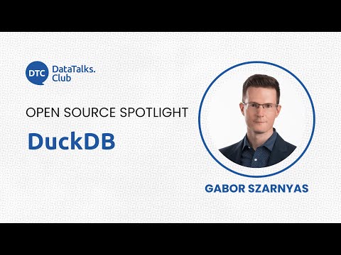 Open-Source Spotlight - DuckDB - Gabor Szarnyas