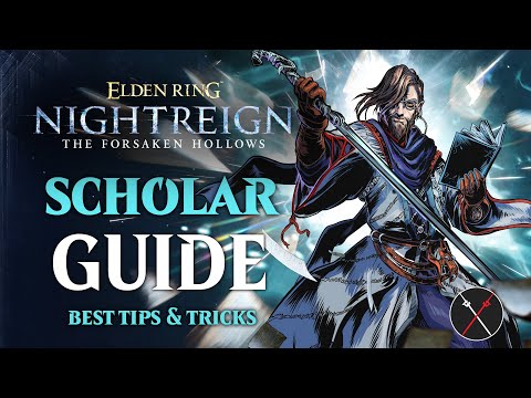 Nightreign Scholar Guide - How to play Scholar in Nightreign (The Forsaken Hollows DLC)