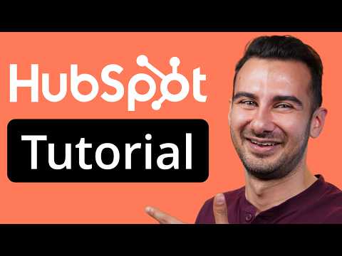 How to Use HubSpot CRM - Tutorial for Beginners