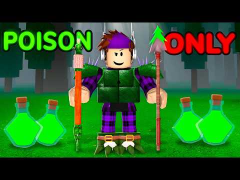 99 Nights But I Can ONLY Use POISON WEAPONS