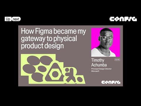 Config London 2025: How Figma became my gateway to physical product design with Timothy Achumba