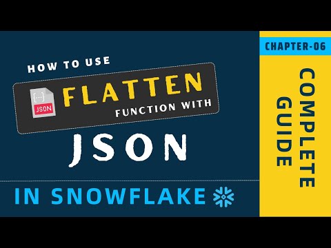 Flatten Function & JSON Data Processing In Snowflake