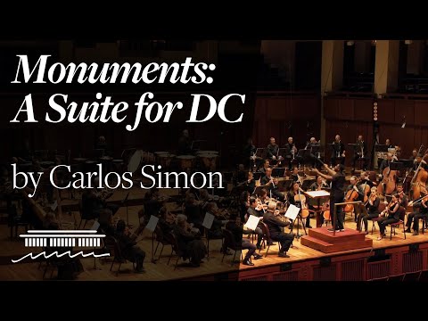"Monuments: A Suite for DC" by Carlos Simon