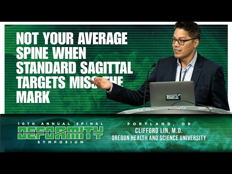 Not Your Average Spine: When Standard Sagittal Targets Miss the Mark - Clifford Lin, M.D.